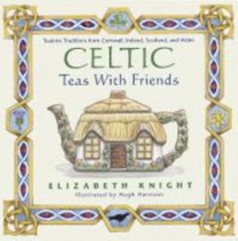 Hardcover Celtic Teas with Friends Book