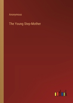 Paperback The Young Step-Mother Book