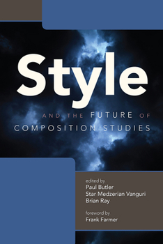Paperback Style and the Future of Composition Studies Book