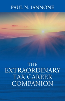 Paperback The Extraordinary Tax Career Companion Book