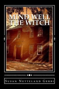 Paperback Mind Well the Witch Book