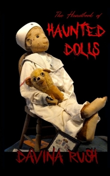 Paperback The Handbook of Haunted Dolls Book