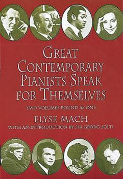 Paperback Great Contemporary Pianists Speak for Themselves Book
