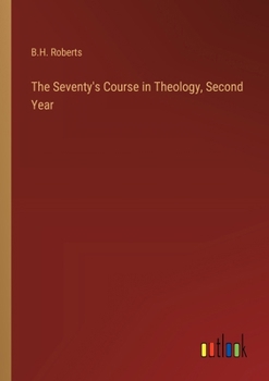 Paperback The Seventy's Course in Theology, Second Year Book