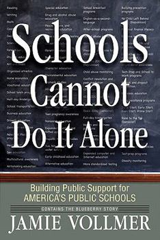 Paperback Schools Cannot Do It Alone Book