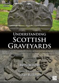 Paperback Understanding Scottish Graveyards Book