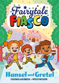 Paperback Fairytale Fiasco: Hansel and Gretel Book