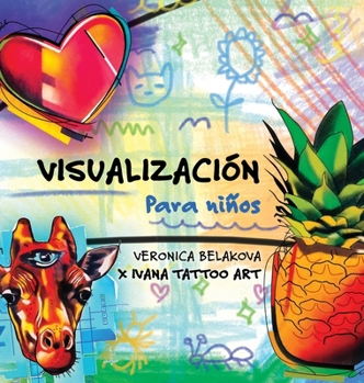 Visualización para niños (Spanish Edition)