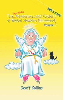 Paperback The Adventures and Exploits of Mabel Hawkins (Deceased) Volume 2 Book