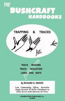 Paperback The Bushcraft Handbooks - Trapping & Tracks Book