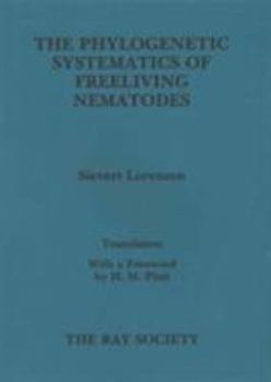 Hardcover Phylogenetic Systematics of Freeliving Nematodes Book