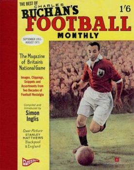 Hardcover The Best of Charles Buchan's Football Monthly Book