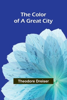 The Color of a Great City (New York Classics)