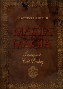 Paperback Magia Oltre La Magia [Italian] Book