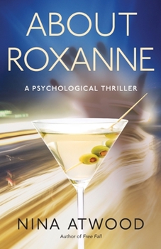 Paperback About Roxanne: A Psychological Thriller Book