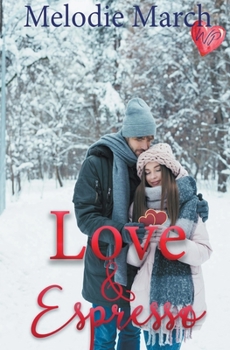Paperback Love and Espresso: A Sweet Small-Town Romance Book