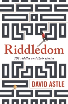 Paperback Riddledom: 101 Riddles and Their Stories Book