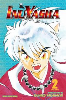 Inuyasha, Volume 2 - Book #2 of the Inuyasha (VizBIG Omnibus Series)