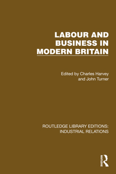Hardcover Labour and Business in Modern Britain Book