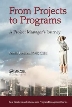 Hardcover From Projects to Programs: A Project Manager's Journey Book
