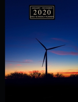 Paperback January - December 2020 Daily & Weekly Planner: 1 Year Personal Calendar; Sunset With Wind Turbines Book