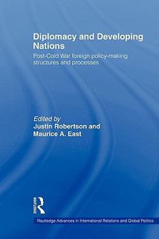 Paperback Diplomacy and Developing Nations: Post-Cold War Foreign Policy-Making Structures and Processes Book