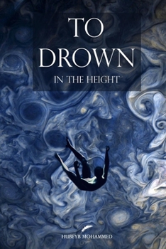 Paperback To Drown in the Height Book