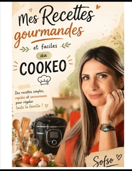 Paperback Mes recettes gourmandes et facile au Cookeo [French] Book