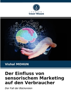 Paperback Der Einfluss von sensorischem Marketing auf den Verbraucher [German] Book