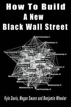 Paperback How to Build a New Black Wall Street Book