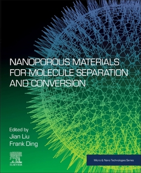 Paperback Nanoporous Materials for Molecule Separation and Conversion Book
