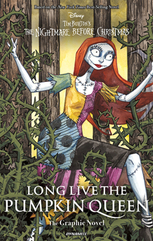 Paperback Long Live the Pumpkin Queen: Tim Burton's the Nightmare Before Christmas - The Graphic Novel Book