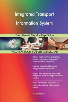 Paperback Integrated Transport Information System: The Ultimate Step-By-Step Guide Book