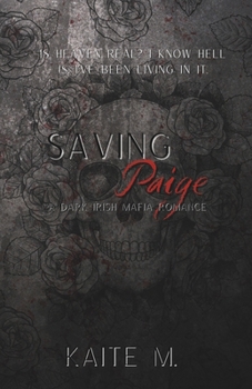 Paperback Saving Paige: A Dark Irish Mafia Romance Book
