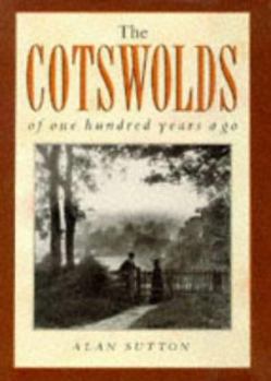 Hardcover The Cotswolds of one hundred years ago Book