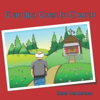 Paperback Grandpa Goes to Church Book