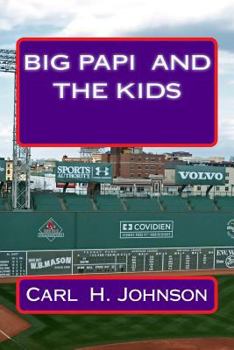 Paperback Big Papi And The Kids Book