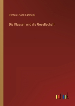 Paperback Die Klassen und die Gesellschaft [German] Book