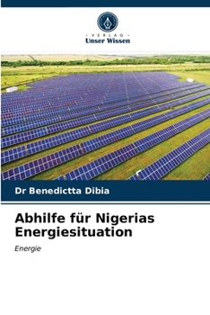Paperback Abhilfe für Nigerias Energiesituation [German] Book