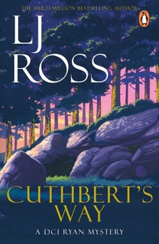 Cuthbert's Way: A DCI Ryan Mystery