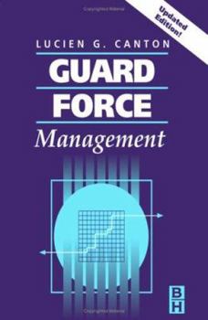 Hardcover Guard Force Management, Updated Edition Book