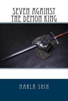Paperback Seven Against the Demon King Book