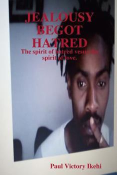 Paperback Jealousy Begot Hatred Book