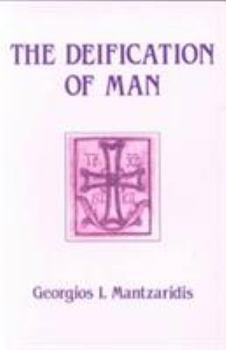 Paperback The Deification of Man: St. Gregory Palamas and Orthodox Tradition Book