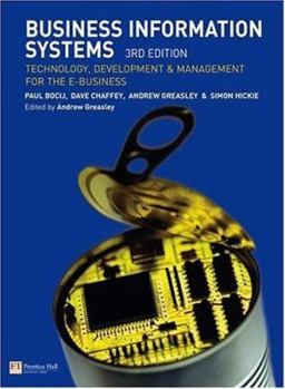 Hardcover Business Information Systems: Technology, Development and Management for the E-Business Book