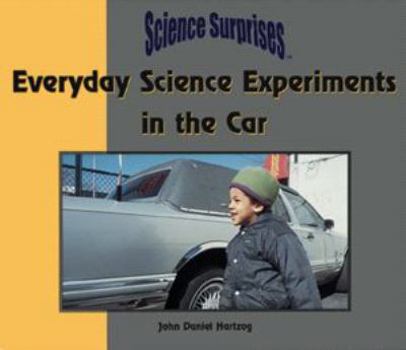 Library Binding Everyday Science Experiments in the Car Book