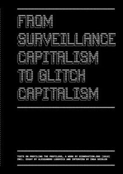Paperback From Surveillance Capitalism to Glitch Capitalism Book