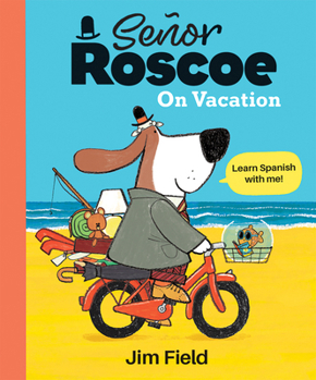 Hardcover Señor Roscoe on Vacation Book