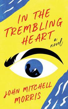 Paperback In the Trembling Heart: A Novel (Paperback) Book