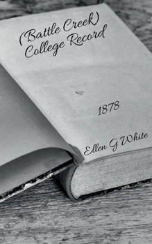 Paperback (Battle Creek) College Record (1878) Book
